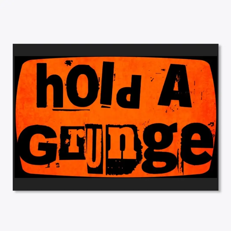 Hold A Grunge Original Logo